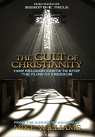 The Cult of Christianity 1732747652 Book Cover