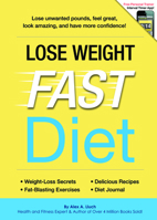 Lose Weight Fast Diet 1936061384 Book Cover