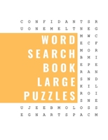 Word Search Book LARGE Puzzles: Large Print Word Search Book | Puzzles for Adults, Seniors and Smart Kids B0863R7J7J Book Cover