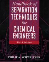 Handbook of Separation Techniques for Chemical Engineers 0070558086 Book Cover