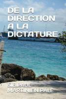 DE LA DIRECTION A LA DICTATURE 1983346241 Book Cover