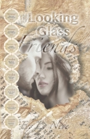 Looking Glass Friends 1540864456 Book Cover