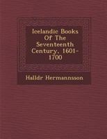 Icelandic Books of the Seventeenth Century, 1601-1700 1288132166 Book Cover