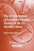 The Determination of Corporate Taxable Income in the Eu Member States 9041125507 Book Cover