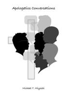 Apologetics Conversations B0BNH93T6T Book Cover