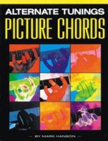 ALTERNATE TUNINGS PICTURE CHORDS (Guitar Books) 0936799145 Book Cover