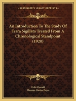 An Introduction to the Study of Terra Sigillata Treated from a Chronological Standpoint 9353864313 Book Cover
