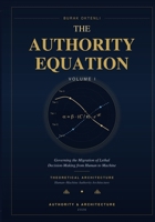The Authority Equation - Volume I B0GYZQCDZZ Book Cover