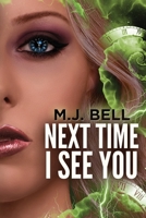 Next Time I See You 0692129189 Book Cover