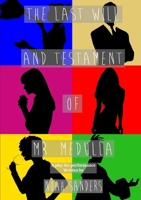 The Last Will and Testament of Mr. Medulla 1304428400 Book Cover