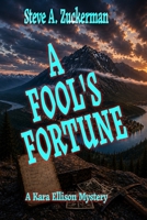 A Fool's Fortune: A Kara Ellison Mystery (The Kara Ellison Mysteries) B0H7FGTJLC Book Cover