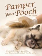 Pamper Your Pooch 0793806151 Book Cover