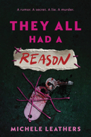 They All Had a Reason (They All Had a Reason, 1) 1464260222 Book Cover