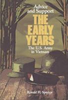 Advice and Support: The Early Years 1941-60 1505497361 Book Cover