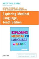 Medical Terminology Online with Elsevier Adaptive Learning for Exploring Medical Language (Access Card) 0323415814 Book Cover