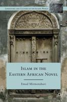 Islam in the Eastern African Novel 0230108431 Book Cover