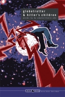 Globetrotter & Hitler's Children (Black Goat) 1933354771 Book Cover