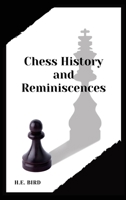 Chess History and Reminiscences 8027341930 Book Cover