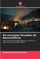 Os encargos forçados da benevolência (Portuguese Edition) 6209500048 Book Cover