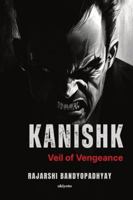 Kanishk Veil of Vengeance 9353533090 Book Cover