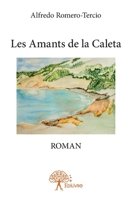 Les Amants de la Caleta: Roman (French Edition) 2332852352 Book Cover