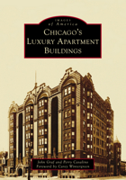 Chicago's Luxury Apartment Buildings (Images of America) 1467163317 Book Cover