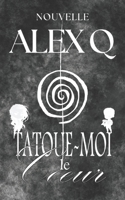 Tatoue-moi le Coeur: Nouvelle MM - Faë/Magie/Âme-soeur B0H5X9CF8D Book Cover