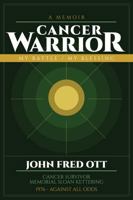 Cancer Warrior: My Battle/My Blessing B0GWWPW19H Book Cover