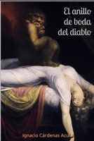 EL ANILLO DE BODA DEL DIABLO B09F1FXQRZ Book Cover