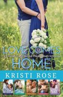 Love Comes Home: A Collection of Second Chance Short Stories 0692507183 Book Cover