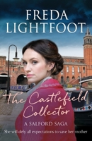 The Castlefield Collector (Salford Saga): 3 (A Salford Saga) 1788638050 Book Cover