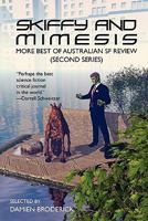 Skiffy and Mimesis: More Best of Asfr: Australian SF Review (Second Series) 1434457877 Book Cover