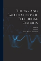 Theory and Calculations of Electrical Circuits, Volume 5 1146294387 Book Cover