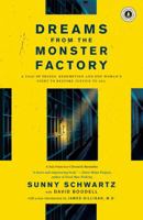 Dreams from the Monster Factory: A Tale of Prison, Redemption, and One Woman's Fight to Restore Justice to All 1416569820 Book Cover