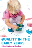 Quality in the Early Years 0335262228 Book Cover