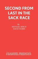 Second from Last in the Sack Race (Acting Edition) 0573019002 Book Cover