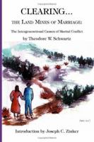 Clearing the Land Mines of Marriage: The Intergenerational Causes of Marital Conflict 1553692497 Book Cover