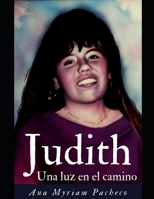 Judith: Una luz en el Camino (Spanish Edition) B08JF16KPJ Book Cover