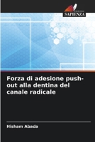 Forza di adesione push-out alla dentina del canale radicale (Italian Edition) 620814115X Book Cover