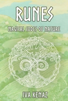 Runes: Magical Codes of Nature 1655127578 Book Cover