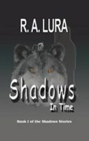 Shadows in Time 0982056230 Book Cover