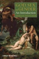 God, Sex, and Gender: An Introduction 1405193700 Book Cover