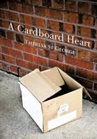 A Cardboard Heart 1477268154 Book Cover
