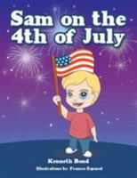 Sam on the 4th of July 1514455684 Book Cover