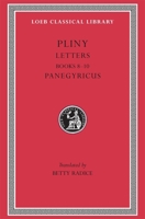 Letters, Volume II: Books 8-10. Panegyricus 0674990668 Book Cover