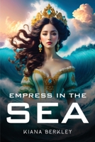 Empress in the Sea 9162074970 Book Cover