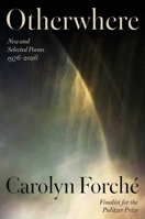 Otherwhere: New and Selected Poems, 1976-2026 1668153432 Book Cover