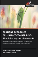 GESTIONE ECOLOGICA DELL'ALBICOCCA DEL RISO, Sitophilus oryzae Linnaeus IN (Italian Edition) 6208255503 Book Cover