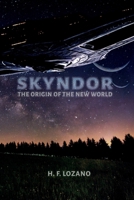 Skyndor: The Origin of the New World B0FP95S14Q Book Cover