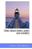 Chats About Books; Poets And Novelists 0548393443 Book Cover